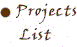 PROJECTS LIST